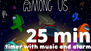 Among Us 25 minute Countdown Timer |  Lofi Music and Alarm