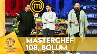 MasterChef Türkiye All Star 108. Bölüm @masterchefturkiye