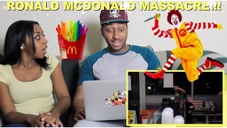 Couple Reacts : "Ronald McDonald Chicken Store Massacre" By RackaRacka Reaction!!!