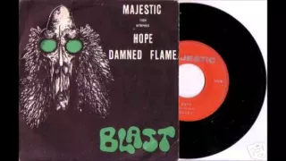 Blast - Damned Flame b/w Hope 7" (Belgium 1974)