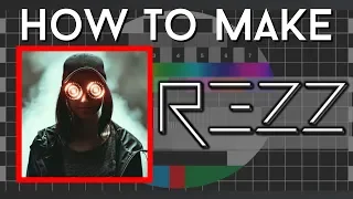 HOW TO MAKE:  REZZ - "Edge" Ableton 10 + Serum / Steam Pipe