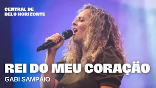 Rei do meu coração (King of my heart)  | Gabi Sampaio