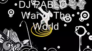 DJ PABLO - War of The World