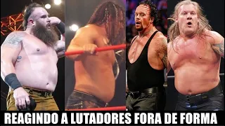 REAGINDO AOS LUTADORES DA WWE FORA DE FORMA