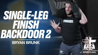 SINGLE-LEG FINISH : BACKDOOR (PART 2) - BRYAN BRUNK | FCA Wrestling TECHNIQUE