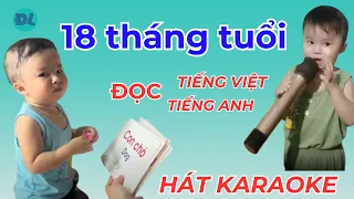 Sự thật cháu bé từ 18 tháng tuổi đã biết đọc Tiếng Việt, Tiếng Anh, hát karaoke - ĐỘC LẠ BÌNH DƯƠNG