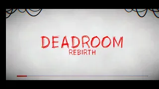 Deadroom: Rebirth | İlk oyundan beklediğim her şeyi buna eklemişler.