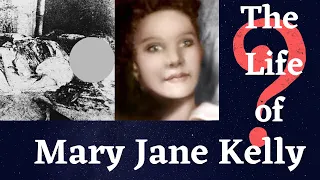 MARY JANE KELLY: Jack the Ripper’s Fifth Victim (Ripper Victims EPISODE Five)