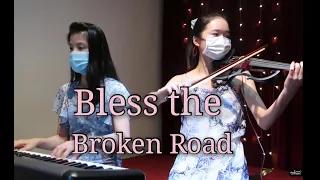 Bless the Broken Road - Rascal Flatts | Violin & Piano Instrumental
