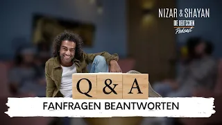 Fanfragen beantworten | #311 Nizar & Shayan Podcast