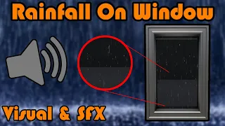 Rainfall On Windows | Rain And Thunder Texture And SFX For Windows - Unreal Engine 4 Tutorial