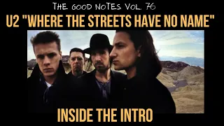 The Good Notes Vol. 76: "Where The Streets Have No Name" U2