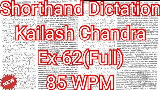 Kailash Chandra Transcription No 62 | 85 WPM | Volume 3 #English_Shorthand