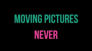 Moving Pictures - Never [Karaoke]