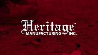 Heritage Manufacturing - Big Bore Rough Rider - Full Video