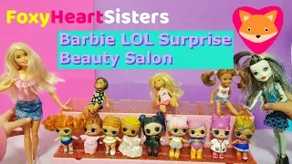 Barbie Doll Toy LOL Surprise Beauty Salon *[FoxyHeartSisters]*