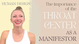 Manifestor THROAT CENTER Explained | Human Design