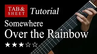 Somewhere Over the Rainbow -  Fingerstyle Lesson + TAB