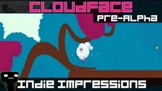 Indie Impressions - Cloudface (Pre-Alpha)