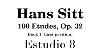 Hans Sitt (Estudios, Op 32) Libro 1 - Lección 8