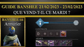 [Destiny 2] [Fr] GUIDE - BANSHEE-44 - Que vend-il ce Mardi 21/02/2023 ? S19