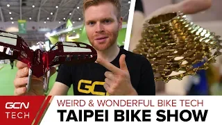 Weird & Wonderful New Bike Tech | Taipei Cycle Show 2018