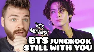 First Time Hearing BTS JUNGKOOK "Still With You" Reaction