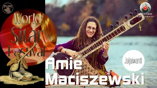 Amie Maciszewski/Raag Jaijaiwanti/World Sitar Festival