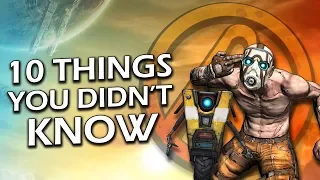 10 Things You Didn't Know About Borderlands