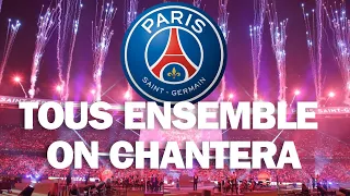 CHANT PSG - TOUS ENSEMBLE ON CHANTERA 🔴🔵