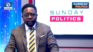 Labour Party & 2023 Race, ADC Internal Squabble | Sunday Politics