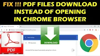FIX!!!! PDF FILES DOWNLOAD INSTEAD OF OPENING IN CHROME BROWSER