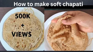 How to make soft chapati | नरम चपाती / रोटी कैसे बनाएं | full video with detailing |