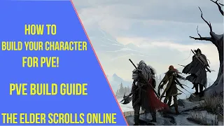 ESO PVE Build Guide - How to Build your Character for PVE - Elder Scrolls Online