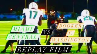 Miami Central Rockets vs Booker T. Washington Tornadoes - REPLAY FILM #FootballFilmFanatics