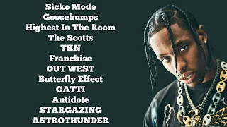 Travis Scott Playlist - BEST SONGS OF TRAVIS SCOTT - Travis Scott Greatest Hits (TOP SONGS 2023)