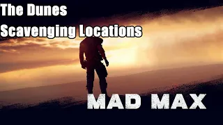Mad Max Walkthrough - The Dunes All Scavenging Locations