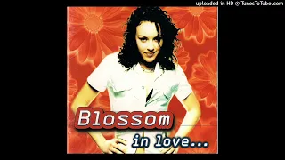 04 - Blossom - He Loves Me