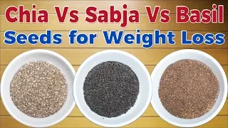 Chia, Basil & Sabja Seeds Are The Same? Chia Vs Basil Seeds for Weight Loss | Chia Seeds Benefits