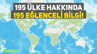 195 Ülke Hakkında 195 Eğlenceli Bilgi!