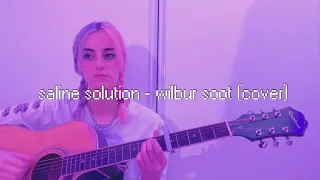 saline solution - wilbur soot (cover)