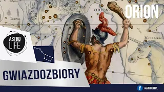 "Myśliwy zanurzony w pięknych mgławicach" - Gwiazdozbiór Oriona - AstroLife