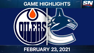 NHL Game Highlights | Oilers vs. Canucks – Feb. 23, 2021