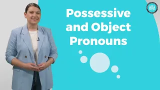 Possessive ⚡ and Object Pronouns ⭐