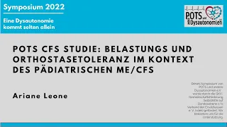 Studie POTS-ME/CFS bei Kindern, Ariane Leone, POTSDys-Symposium 2022