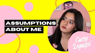 ASSUMPTIONS ABOUT ME