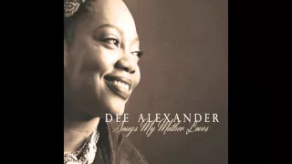 Dee Alexander - As Long as You're Living