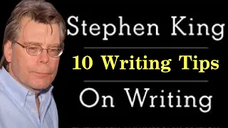 10 Writing Tips from Stephen King | Writing advice for beginners | On Writing Stephen King