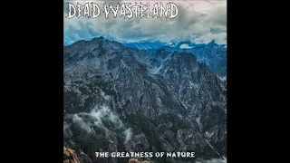 Dead Wasteland - The Greatness Of Nature (EP 2020)