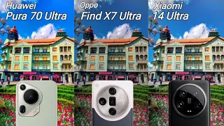 Huawei Pura 70 Ultra Vs Oppo Find X7 Ultra Vs Xiaomi 14 Ultra Camera Comparison